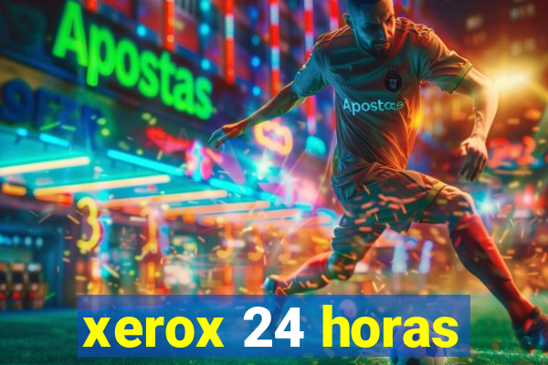 xerox 24 horas